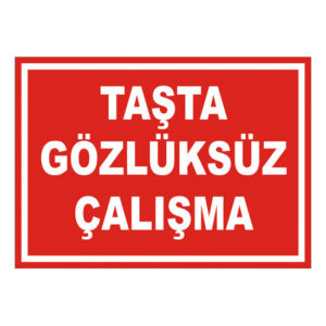 11285M İKAZ TABELASI (25*35 cm)